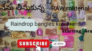 Raindrop bangles making kundhans  కూడా తీసుకున్నాను#rawmaterial #wholesale#silkthreadbangles# 