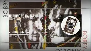 Huahine Te Tiara&rsquo;a &ndash; Bobby & Angelo (1988) 🌴 hommage &agrave; Huahine