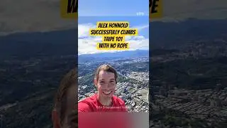 Alex Honnold Successfully Climbs Taipei 101 With No Harness And Rope! Who Is Alex Honnold