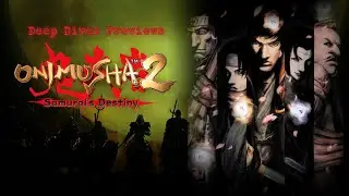 Deep Dives Previews  - Onimusha 2: Samurai's Destiny Remaster Preview