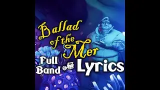 Ballad Of The Mer | Lyrics & Full Band | Sea of Thieves Shanties | Vocals & All Instruments