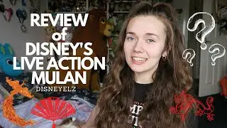 REVIEW OF LIVE ACTION MULAN | Disney Elz