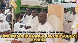 OHAISANIBWE OWOBUSOBOZI •• OMHE MUSIMBI| Omukama Ruhanga Owobusobozi Bisaka| Obumu Music
