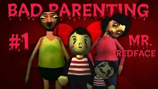 MOST SADDEST AND HORROR GAME! 😰- Bad Parenting 1 Mr. Red Face Android Full Gameplay!