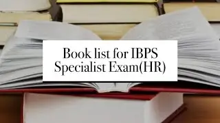 Book list for IBPS Specialist HR Officer Exam. (Selected HR Officer)