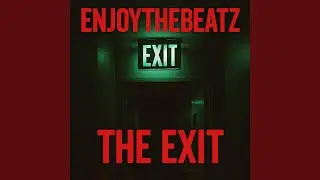 The Exit