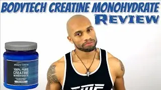 BodyTech 100% Pure Creatine Monohydrate Review