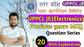 Class-20 | UPPCL Je electronics Preparation | uppcl je electronics previous year question paper