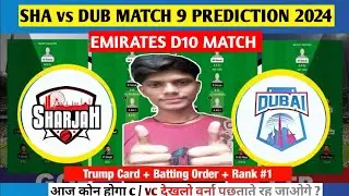 SHA vs DUB DREAM11 | Sha vs dub dream11 Prediction | Sha vs Dub Emirates D10  Match 9 | DREAMISTEAM1