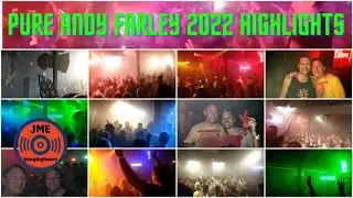 Pure Andy Farley 2022 Highlights - XOYO, London