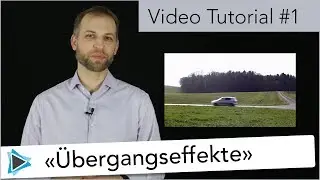 Pinnacle Studio 21 &Uuml;bergangseffekte sinnvoll einsetzen Spielfilm Beispiel Video Tutorial Deutsch #1