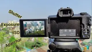 DSLR Camera Manual Settings।। Shutter Speed, Aparchar, ISO #RHPoint