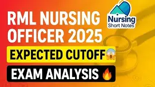 RML Nursing Officer Screening 2025 😱 Expected Cutoff & Selection Chances! | Exam Analysis 🔥
