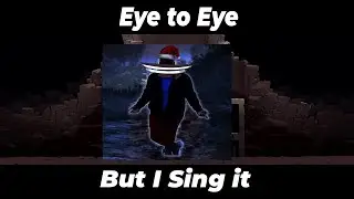 Eye to Eye But I Sing it | Friday Night Funkin' vs Yourself