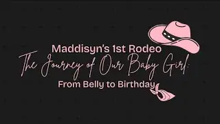 Maddisyn's 1st Year: The Journey of Our Baby Girl