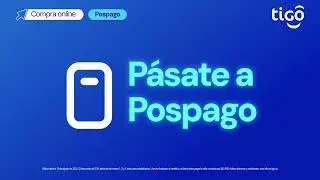 &iexcl;P&aacute;sate a Pospago Tigo!
