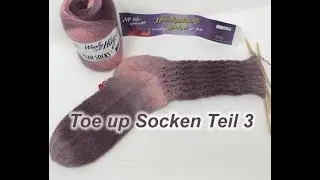 Socken toe up - EINFACH - mit YEAR SOCKS von Woolly Hugs stricken Teil 3