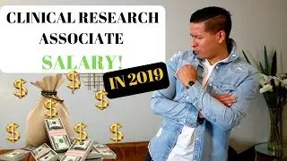 Clinical Research Associate Salary in 2019?