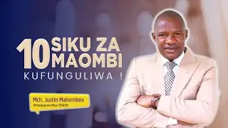 🔴#LIVE : SABATO HITIMISHO LA SIKU 10 ZA MAOMBI ||  SHEREHEKEA PAMOJA NASI BAADA YA KUFUNGULIWA.