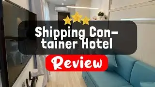 Shipping Container Hotel Singapore Review - Is This Hotel Worth It?