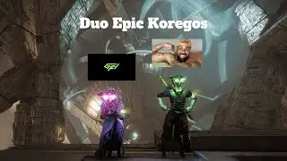 Duo Epic Koregos (season of reclemation)