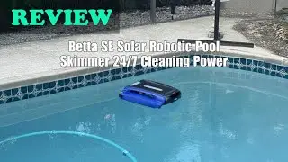 Betta SE Solar Robotic Pool Skimmer Review 2026