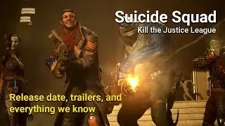 Suicide Squad Kill the Justice League everything we know