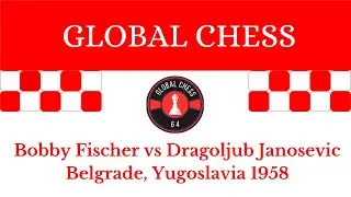 Bobby Fischer vs Dragoljub Janosevic. Belgrade, Yugoslavia 1958