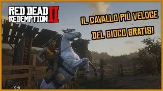 RED DEAD REDEMPTION 2 ITA - IL MIGLIOR CAVALLO GRATIS! Come averlo & Dove si trova (Arabo bianco)