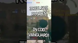 3 KILL S&Z Runden in CoD Vanguard 😧