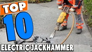 Top 10 Best electric jackhammers Review In 2025
