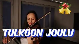 Suvi Teräsniska - Tulkoon Joulu (violin cover)
