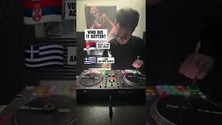 Who did it Better Serbia Or Greece (Balkan Music)