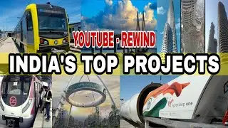 India's Mega Projects 2019 - 2020 || YouTube Rewind || Debdut YouTube