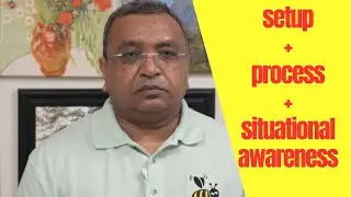 Swing traders need setup+process+situational awareness