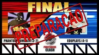 [FINAL] [PREPARA&Ccedil;&Atilde;O] Phantom Pumpkin vs EduPlays || Final - Pok&eacute;tubers Clash