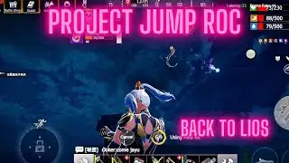PROJECT JUMP ROC ALLIANCE (BACK TO LIOS) / PVP HIGHLIGHTS / LAST ISLAND OF SURVIVAL / ROYALE