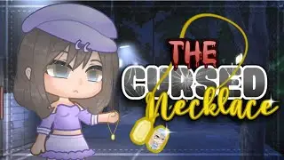 💀 The Cursed Necklace 💀 ┋A Gacha Club Horror Mini Movie (GCMM)