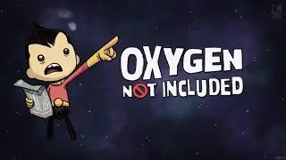 Oxygen Not Included Gameplay | E2 | No Commentary