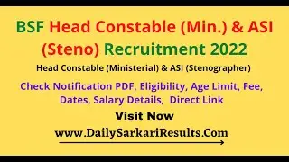 BSF Head Constable, ASI Steno Notification 2022 | BSF New Vacancy 2022 Notification