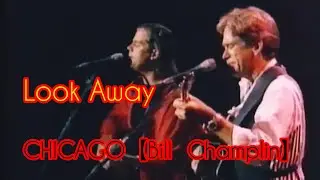 【Look Away ※Acoustic Version】CHICAGO LIVE IN JAPAN’95