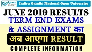 IGNOU JUNE 2019 RESULT DECLARATION COMPLETE INFORMATION By TIPS GURU