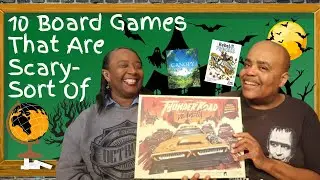 Ten Board Games That Can Be Scary-Sort Of