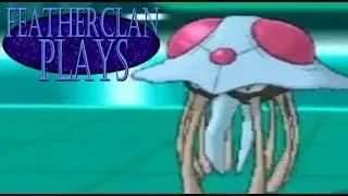 FeatherClan Plays #50 | Tentacruel is to Cruel