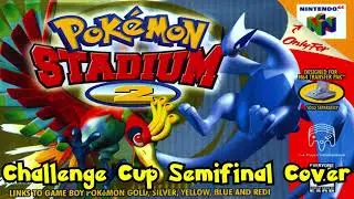 Pokemon Stadium 2: Challenge Cup Semifinal Cover