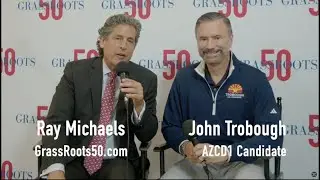 Jon Trobough Runs for Congress in Arizona CD1 - Grassroots 50 Full Interview