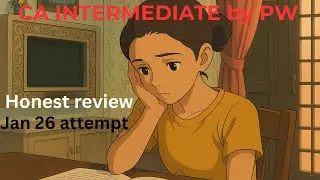 Honest review of PW CA intermediate classes🌷🤍🌷#charteredaccountant #pw #caintergroup1 #viralvideo