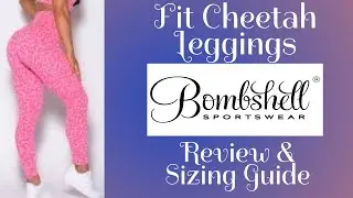 Bombshell Sportswear NEW Cheetah Fit Leggings Review: Try On Haul | Sizing & Fit Guide | Activewear
