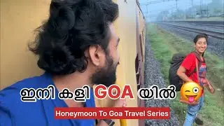 Goa Vlog | EP 1 | A Tourist's Paradise 🥂 Thrissur to Goa Train Journey