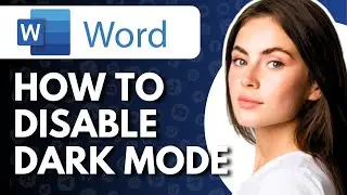 How To Disable Dark Mode In Microsoft Word - Full Guide